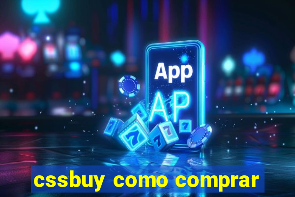 cssbuy como comprar